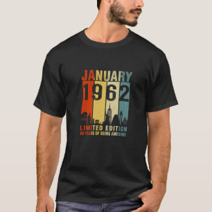 January 1962 Limited Edition 60 Years Of Being Awe T-Shirt