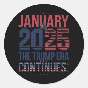 January 2025 The Trump Era Continues Classic Round Sticker