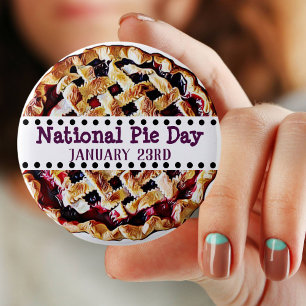 January 23rd is National Pie Day Food Holidays 2 Inch Round Button
