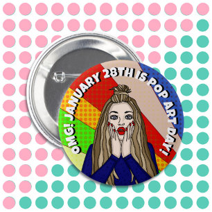 January 28th is Pop Art Day Holiday Button