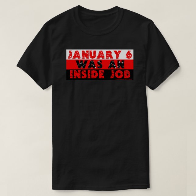 January 6 Was An Inside Job Essential T-Shirt (Design Front)