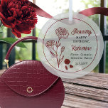 January Carnation Floral Birthday Keepsake Glass Ornament<br><div class="desc">January actually has two flowers in celebration of birthdays for this month: carnations and snowdrops. This design features the beauty of carnations. The gemstone for January is garnet. This design features the carnation flowers and the gemstones along with the recipient's name in a garnet colour. We have paired it with...</div>