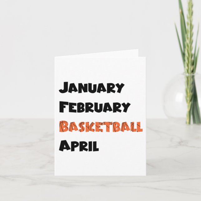 January February Basketball April  Card (Front)