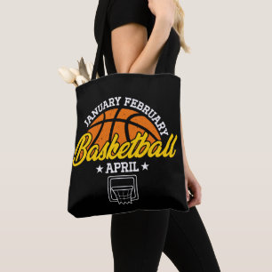 January February Basketball April Cool Player  Tote Bag