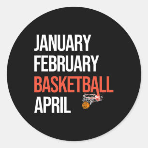 January February Basketball April March College Classic Round Sticker