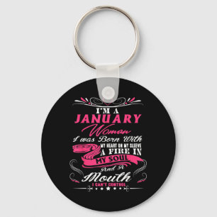 January Girls Fire In Soul Funny Birthday Quote Keychain