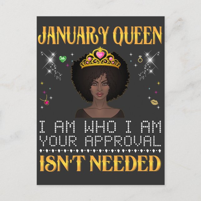 january queen i'm who i'm your apprpval isn't need postcard (Front)