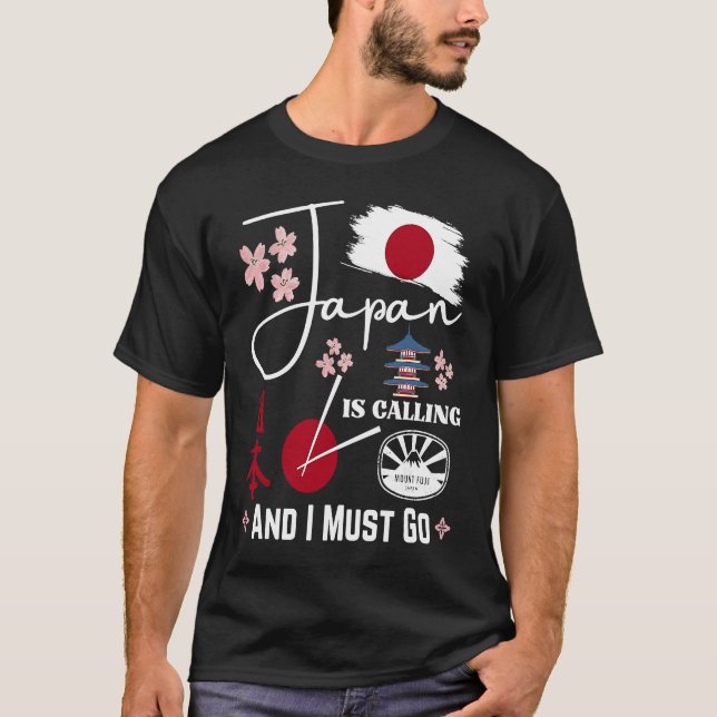 Japan is Calling and I must go for Japan  Aestheti T-Shirt (Front)