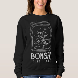 Japanese Bonsai Tiny Tree Funny Bonsai Tree Sweatshirt