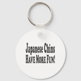Japanese Chins Have More Fun! Keychain