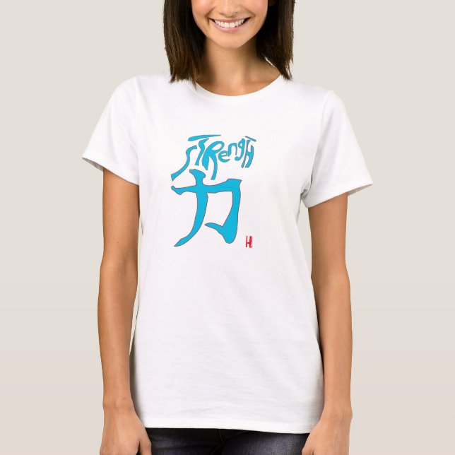 Japanese for strength T-Shirt (Front)