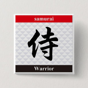 Japanese Kanji (Warrior) 2 Inch Square Button
