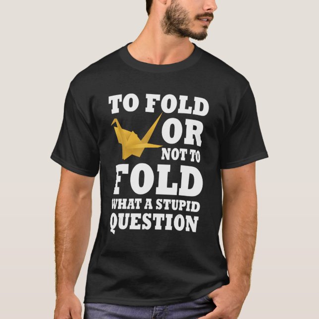   Japanese Paper Origami Saying Fold Crane T-Shirt (Front)