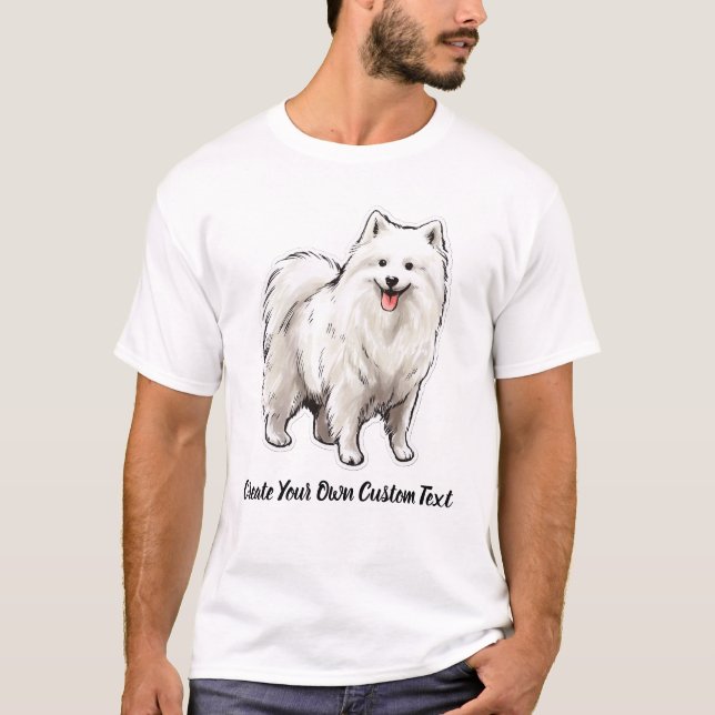 Japanese Spitz Dog Create Your Own Custom Text T-Shirt (Front)