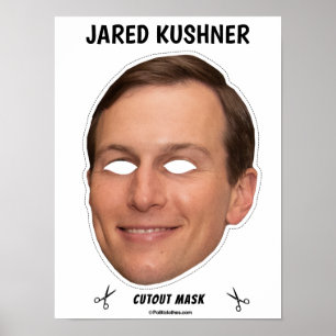JARED KUSHNER Halloween Mask Poster