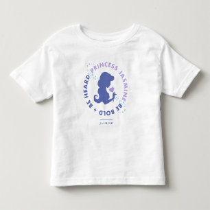 Jasmine Be Bold & Be Heard Toddler T-shirt