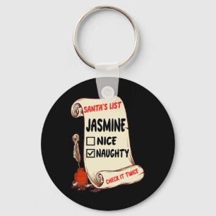 Jasmine Name - Santa Naughty Nice List Funny Xmas Keychain