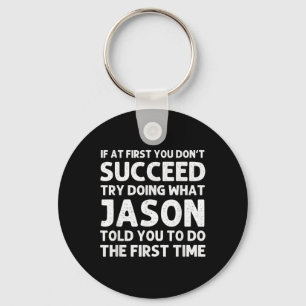 Jason Gift Name D Birthday Funny Christ T Shirt Keychain