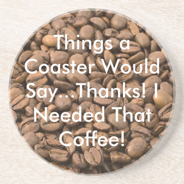 J'Avais Besoin De Ce Dessous de verre De Café (Devant)