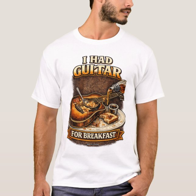 J'avais un T-Shirt Guitar pour le petit déjeuner (Devant)