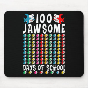 Jawsome Days Of School Shark 100th Day Of School T Mouse Pad