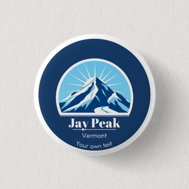Jay Peak Vermont USA gift souvenir  1 Inch Round Button (Front)
