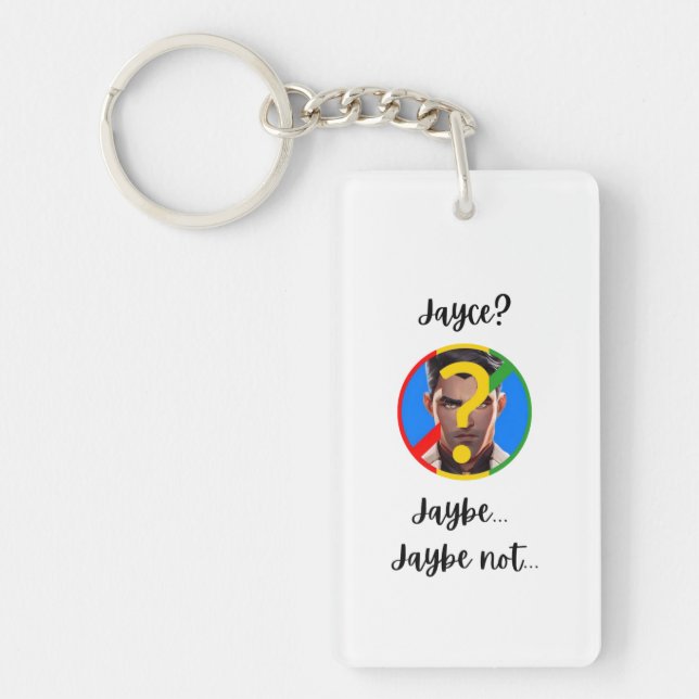 Jaybe, Jaybe not Keychain (Front)