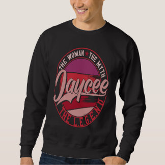 Jaycee the Lady of Myth the Legend Sweatshirt