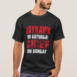 Jayhawk On Saturday Chief On Sunday Funny Gift Kan T-Shirt