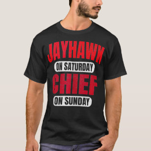 Jayhawk on Saturday Chief on Sunday Tee Kansas Cit