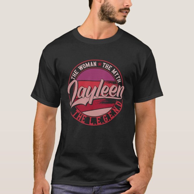 Jayleen the Lady of Myth the Legend T-Shirt (Front)