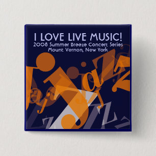 Jazz button, I LOVE LIVE MUSIC! 2 Inch Square Button
