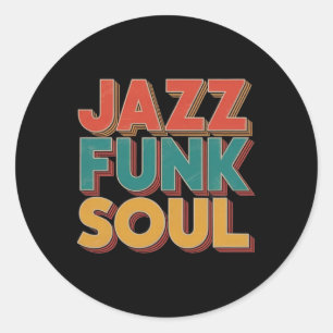 Jazz Funk And Soul - Afro Retro Vintage Music Classic Round Sticker