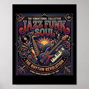 Jazz funk soul music retro vibe rhythm revolution poster