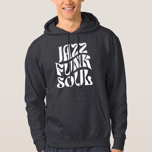 Jazz Funk Soul Typography Hoodie (Front)