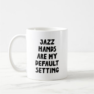 Jazz Hands Funny Theatre Gift Musical Humour Actor Coffee Mug