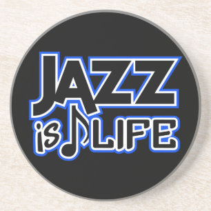 JAZZ IS LIFE custom coaster
