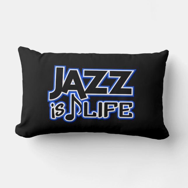 JAZZ IS LIFE custom throw pillow (Front)