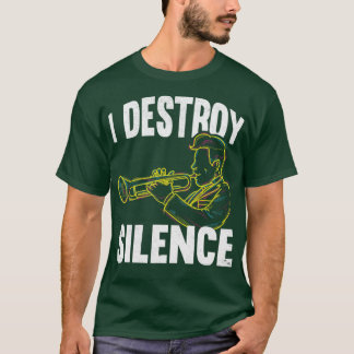 Jazz Music Funny Trumpeter Quotes Trumpet T-Shirt