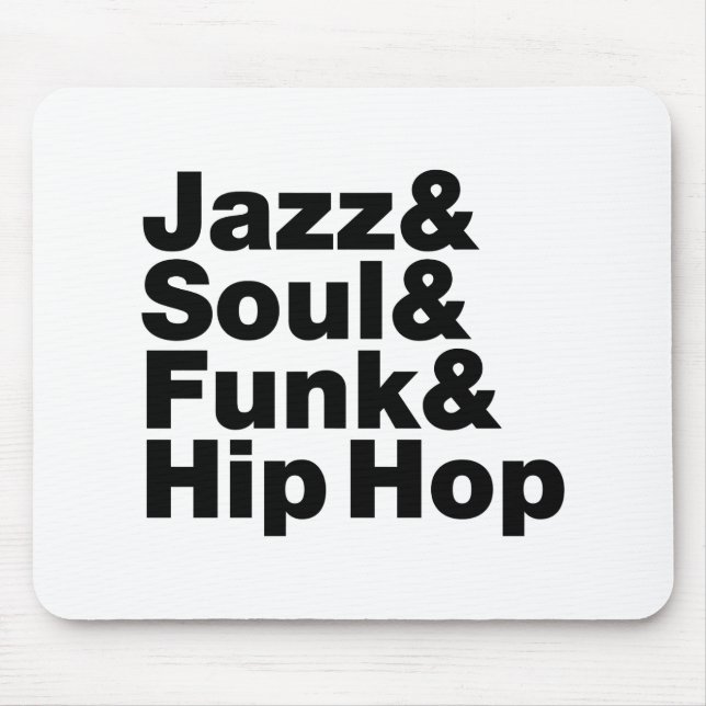 Jazz & Soul & Funk & Hip Hop Mouse Pad (Front)