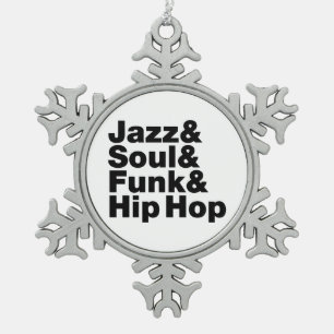 Jazz & Soul & Funk & Hip Hop Snowflake Pewter Christmas Ornament