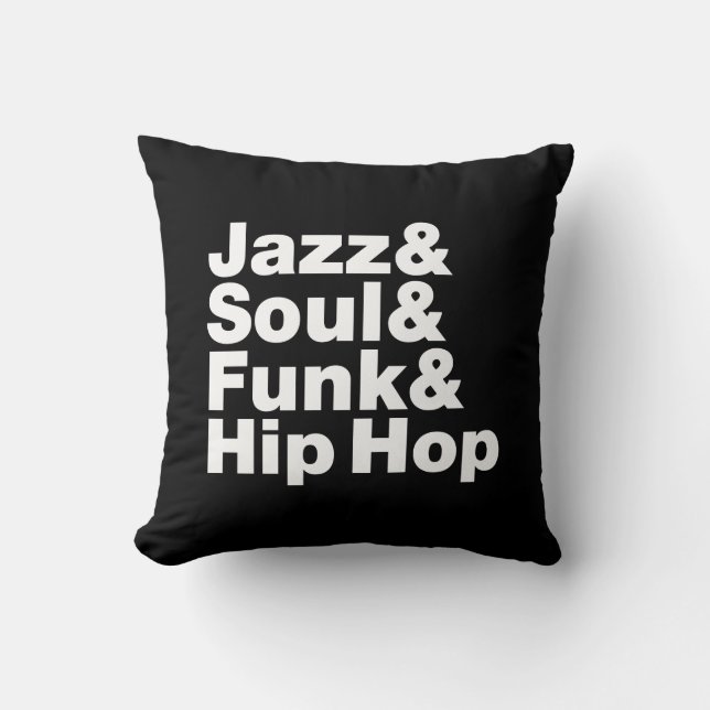Jazz & Soul & Funk & Hip Hop Throw Pillow (Front)