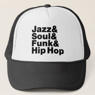 Jazz & Soul & Funk & Hip Hop Trucker Hat