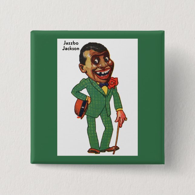 Jazzbo Jackson 2 Inch Square Button (Front)