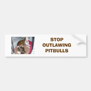 Jazzy_001, STOP OUTLAWING PITBULLS Bumper Sticker