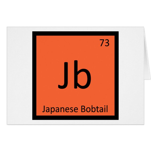 Jb - Japanese Bobtail Cat Periodic Table Element (Front Horizontal)