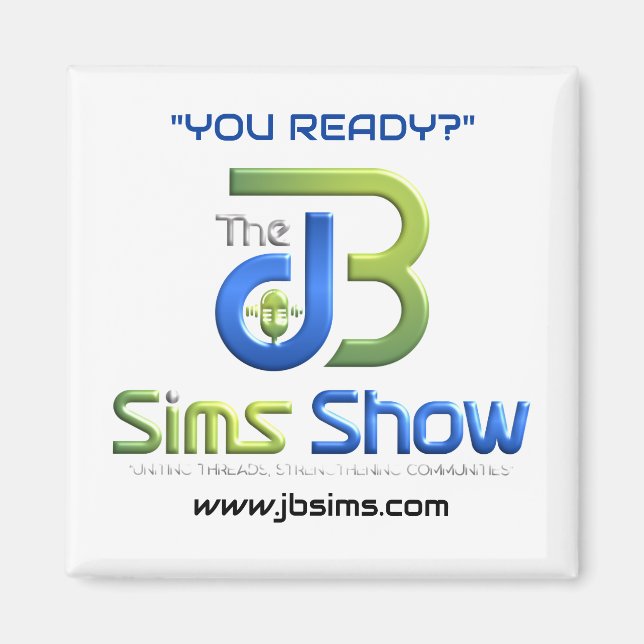 "JB Sims Show Unity Magnet - Inspirational Fridge  (Front)