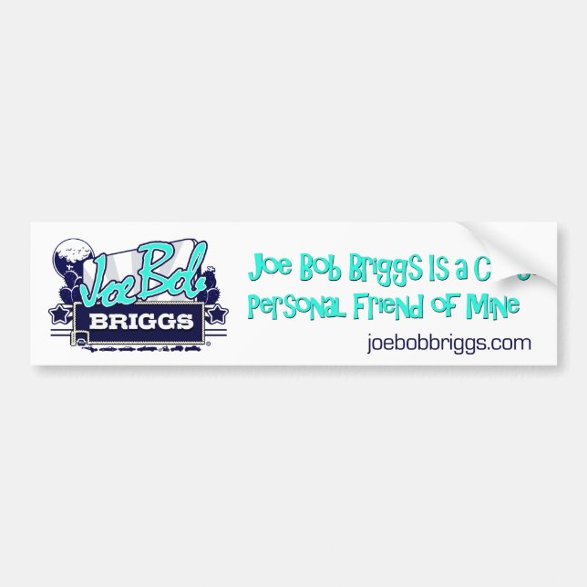 JBB BUMPER STICKER JOE BOB IS A PERSONAL FRIEND OF (Front)