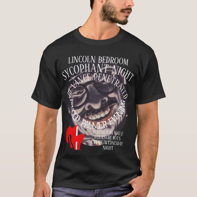 JD VANCE PENETRATED TRUMP REPUBLICAN PLEASURE BOTS T-Shirt (Front)