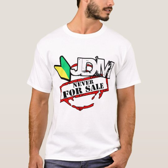 JDM Never For Sale (Light) T-Shirt